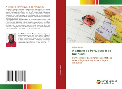 A sintaxe do Português e do Kimbundu: Conhecimento das diferenças sintáticas entre a língua portuguesa e a língua kimbundu von VDM Verlag