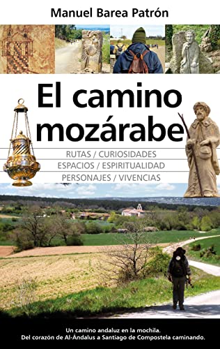 El camino mozárabe (Andalucía) von EDITORIAL ALMUZARA (DISBOOK)