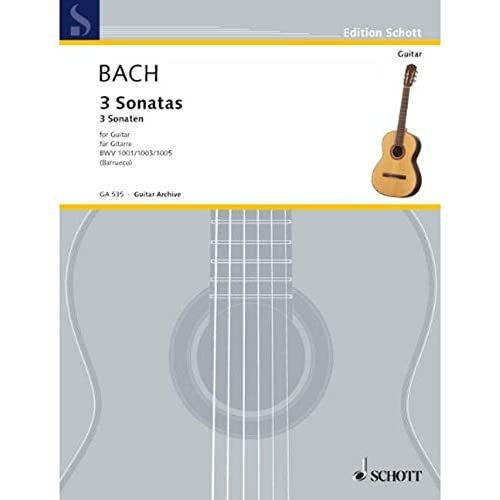 3 Sonatas: Nach den Sonaten für Violine solo bearbeitet für Gitarre. BWV 1001/1003/1005. Gitarre. (Edition Schott)