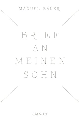 Brief an meinen Sohn von Limmat Verlag