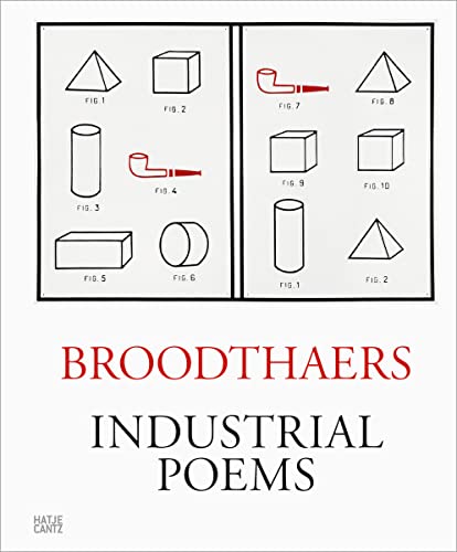Marcel Broodthaers: Industrial Poems. The Complete Catalogue of the Plaques 1968–1972 (Klassische Moderne)