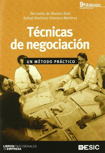 Técnicas de negociación : un método práctico (Libros profesionales) von ESIC Editorial