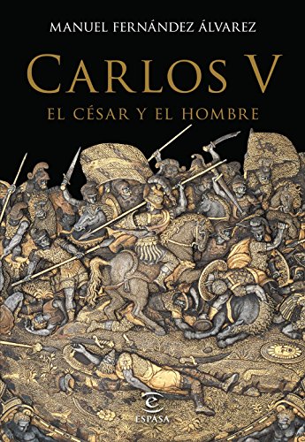 Carlos V, el césar y el hombre (BIOGRAFIAS) von Espasa