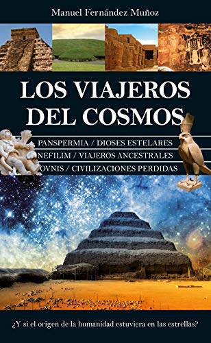 Los viajeros del cosmos: ¿Y si el origen de la humanidad estuviera en las estrellas? (Enigma) von Almuzara