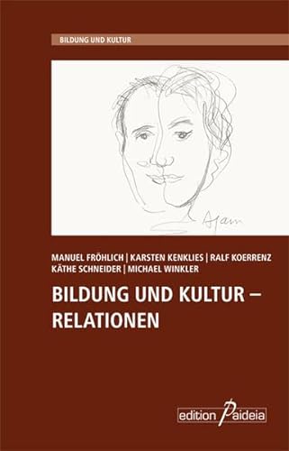 Bildung und Kultur - Relationen (Bildung und Kultur (BuK))