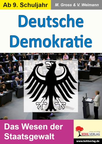 Deutsche Demokratie: Das Wesen der Staatsgewalt