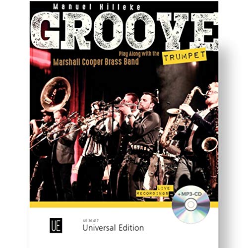 Groove Trumpet. Ausgabe mit CD: Play Along with the Brass Band Marshall Cooper. für Trompete von Universal Edition AG