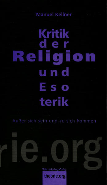 Kritik der Religion und Esoterik von Schmetterling Verlag