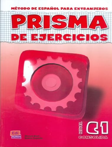 Prisma C1 Consolida - L. de ejercicios: Consolida - cuaderno de ejercicios (C1) von Editorial Edinumen