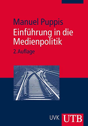Einführung in die Medienpolitik