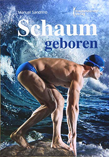 Schaumgeboren