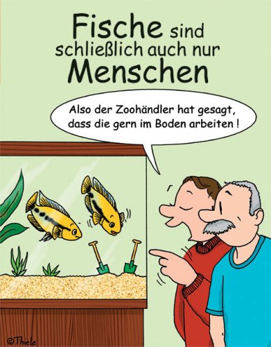 Fische sind schließlich auch nur Menschen