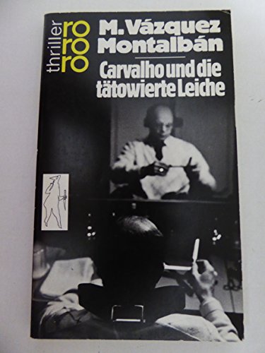 Carvalho und die tätowierte Leiche