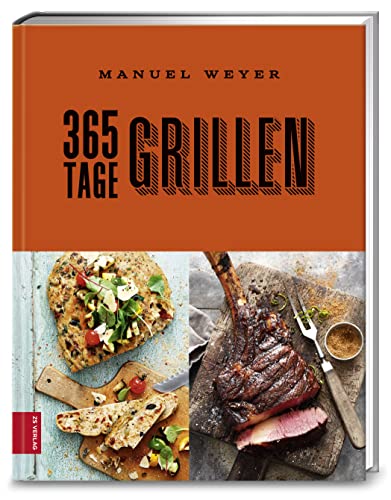 365 Tage Grillen (376 - ZS Verlag)