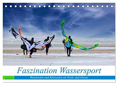Faszination Wassersport - Windsurfen und Kitesurfen an Nord- und Ostsee (Tischkalender 2024 DIN A5 quer), CALVENDO Monatskalender von CALVENDO
