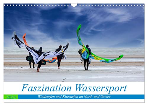 Faszination Wassersport - Windsurfen und Kitesurfen an Nord- und Ostsee (Wandkalender 2024 DIN A3 quer), CALVENDO Monatskalender