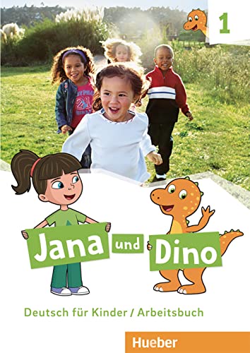 Jana und Dino 1: Deutsch für Kinder.Deutsch als Fremdsprache / Arbeitsbuch: Deutsch für Kinder / Arbeitsbuch von Hueber Verlag GmbH
