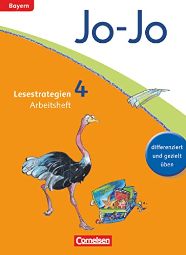 Jo-Jo Lesebuch - Grundschule Bayern - Ausgabe 2014 - 4. Jahrgangsstufe: Arbeitsheft Jo-Jo Lesebuch - Grundschule Bayern - Ausgabe 2014 - 4. Jahrgangsstufe: Arbeitsheft