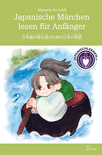 Japanische Märchen lesen für Anfänger: Japanisch lesen für Anfänger Teil 2 von Bookmundo Direct