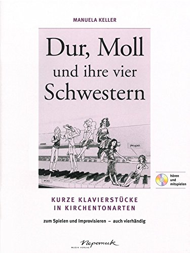 Dur, Moll und ihre vier Schwestern für Klavier - Kurze Klavierstücke in Kirchentonarten - zum Spielen und Improvisieren (MN 12051) von EDITION BREITKOPF