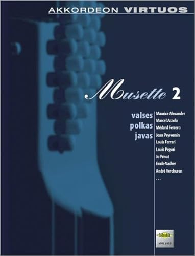 Musette Band 2, für Akkordeon: Valses Polkas Javas