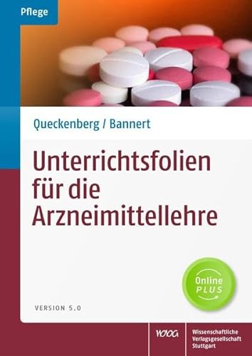 Unterrichtsfolien für die Arzneimittellehre: Version 5.0 von Wissenschaftliche Verlagsgesellschaft