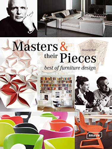 Masters + their Pieces: best of furniture design von Springer