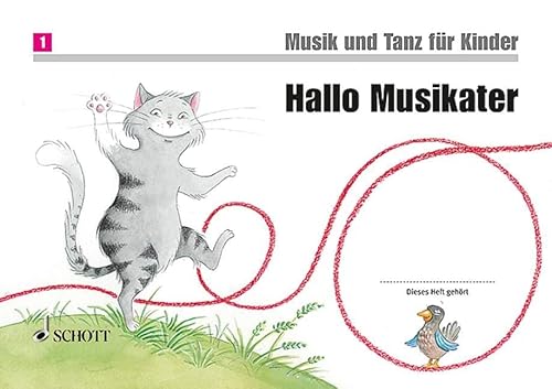 Hallo Musikater: Unterrichtswerk 1. Unterrichtsjahr. Band 1. Kinderheft.: Unterrichtswerk zur Früherziehung. Band 1. (Musik und Tanz für Kinder - Neuausgabe) von Schott Music