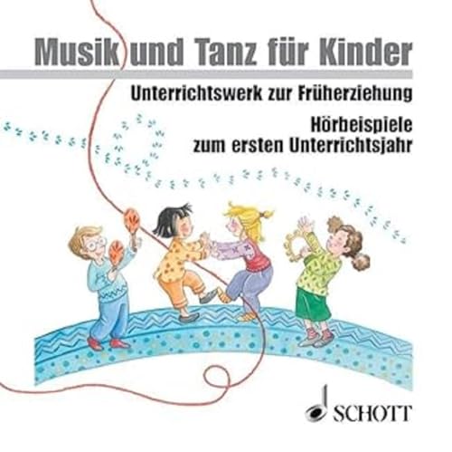 Musik und Tanz für Kinder 1 - Lehrer-CD-Box: 2 CDs. (Musik und Tanz für Kinder - Neuausgabe) von Schott Music