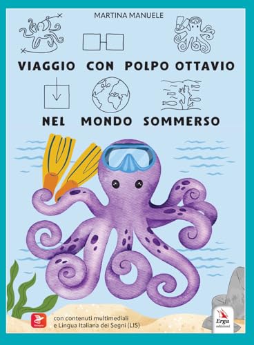 Viaggio con Polpo Ottavio nel mondo sommerso (Didattica) von ERGA