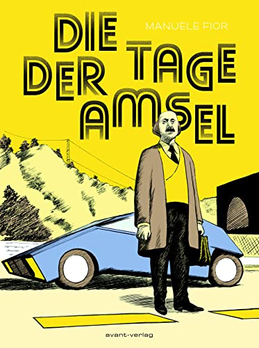 Die Tage der Amsel von Avant-Verlag, Berlin