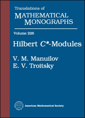 Hilbert C*-modules (Translations of Mathematical Monographs, 226, Band 226)