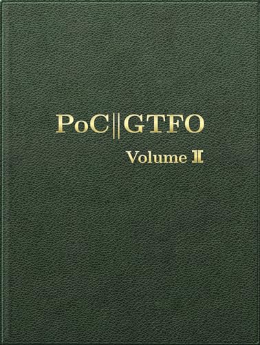 PoC or GTFO, Volume 2 von No Starch Press