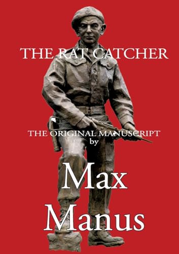 The Rat Chatcher: the Norwegian resistance fighters von BoD – Books on Demand – Dänemark