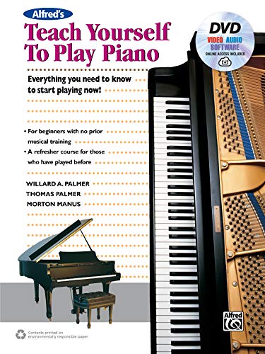 Alfred's Teach Yourself to Play Piano: Everything You Need to Know to Start Playing Now! (incl. DVD, Online Audio, Video & Software) von Alfred Music