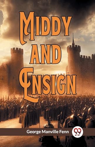 Middy and Ensign von Double9 Books