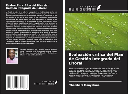 Evaluación crítica del Plan de Gestión Integrada del Litoral: Evaluación de los planes de ordenación integral del espacio costero, revisión de los ... y recomendaciones para mejorar su aplicación von Ediciones Nuestro Conocimiento