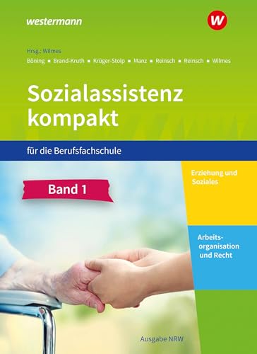 Sozialassistenz kompakt für die Berufsfachschule - Ausgabe Nordrhein-Westfalen: Band 1 + Band 2 Paket