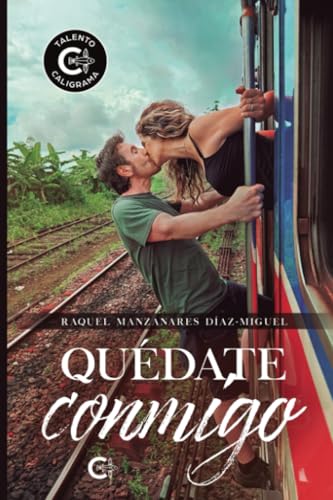 Quédate conmigo Quédate conmigo von Caligrama