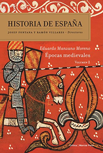 Épocas medievales: Historia de españa Vol. 2 von Editorial Crítica
