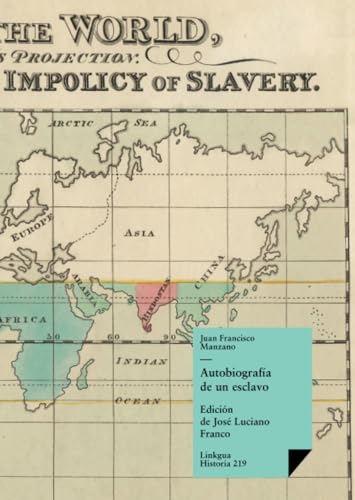 Autobiografía de un esclavo (Historia, Band 219) von Linkgua Ediciones