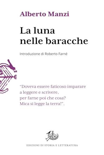 La luna nelle baracche (Il tempo ritrovato) von Edizioni di Storia e Letteratura