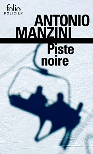 Piste noire: Une enquête de Rocco Schiavone