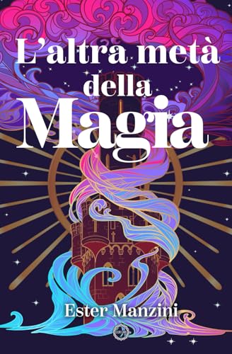L’altra metà della magia von Lux Lab