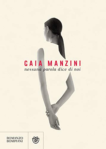 Nessuna parola dice di noi (Narratori italiani) von Bompiani