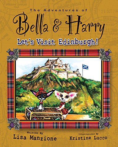 Let's Visit Edinburgh! (Adventures of Bella and Harry, 7, Band 7)