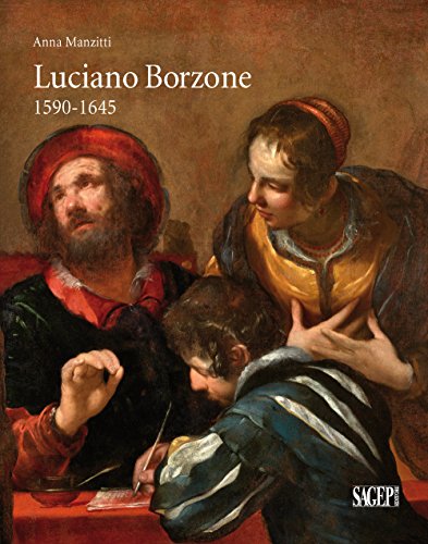 Luciano Borzone 1590-1645 (Monografie d'arte)