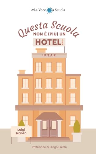 Questa scuola non è un HOTEL von Independently published