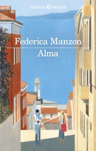 Alma (I narratori) von Feltrinelli
