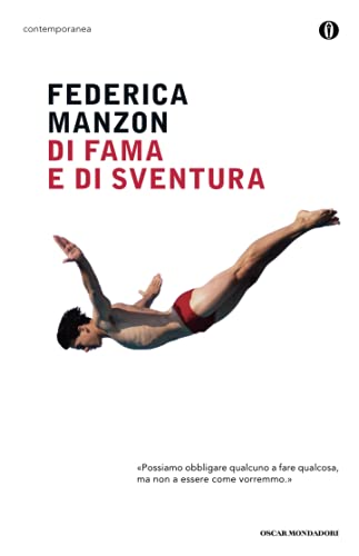 Di fama e di sventura (Oscar contemporanea) von Mondadori